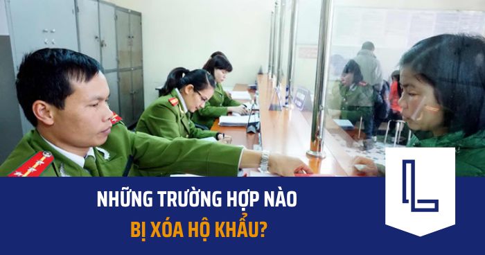 Những trường hợp nào bị xóa hộ khẩu?